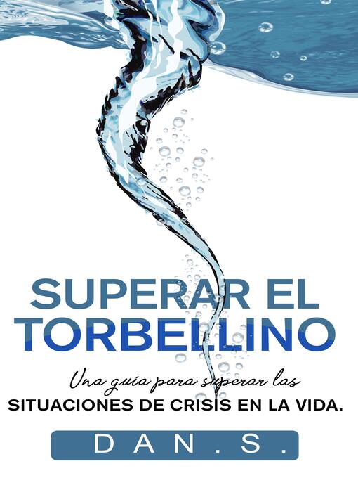 Title details for Superar el Torbellino by Dan.S - Available